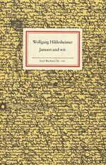 Wolfgang Hildesheimer: Janssen und wir. Wolfgang Hildesheimer: Janssen und wir.