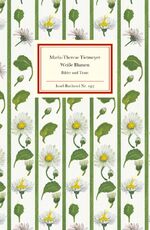 ISBN 9783458193173: Weiße Blumen – Bilder und Texte