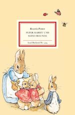 ISBN 9783458194255: Peter Rabbit und seine Freunde