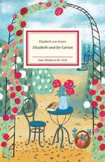 ISBN 9783458195313: Elizabeth und ihr Garten – Zauberhaft illustriert von Constanze Guhr