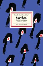 ISBN 9783458195436: Larifari - Friederike Mayröckers Gesamtwerk in der Bearbeitung von Nicolas Mahler