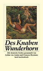 ISBN 9783458317852: Des Knaben Wunderhorn - alte deutsche Lieder