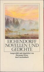 Eichendorff, Joseph von: Novellen und Ge Eichendorff, Joseph von: Novellen und Ge