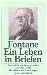 ISBN 9783458322405: Ein Leben in Briefen (insel taschenbuch) (Broschiert) von Otto Drude (Herausgeber), Theodor Fontane (Autor)