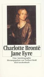 ISBN 9783458325130: Jane Eyre: Eine Autobiographie (insel taschenbuch) Kohl, Norbert; Brontë, Charlotte and Kossodo, Helmut