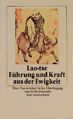 Führung und Kraft aus der Ewigkeit (Dao Führung und Kraft aus der Ewigkeit (Dao