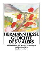 ISBN 9783458325932: Gedichte des Malers - Zehn Gedichte mit farbigen Zeichnungen von Hermann Hesse