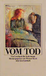 ISBN 9783458327370: Vom Tod : e. Lesebuch für jedermann. hrsg. von Werner Koch / Insel-Taschenbuch ; 1037.