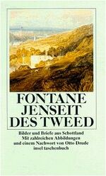 ISBN 9783458327660: Jenseit des Tweed: Bilder und Briefe aus Schottland Theodor Fontane and Otto Drude