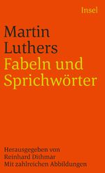 ISBN 9783458327943: Fabeln und Sprichwörter - Mit zahlreichen Abbildungen. Mit Einleitung und Kommentar herausgegeben von Reinhard Dithmar