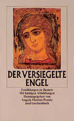 ISBN 9783458328322: Der versiegelte Engel – Erzählungen zu Ikonen