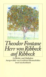 Herr von Ribbeck auf Ribbeck – Gedichte und Balladen