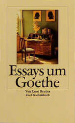 ISBN 9783458332756: Essays um Goethe – Erweiterte Frankfurter Ausgabe