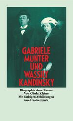 ISBN 9783458333111: Gabriele Münter und Wassily Kandinsky : Biographie eines Paares.