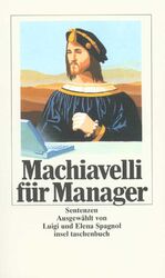 ISBN 9783458334330: Machiavelli für Manager: Sentenzen (insel taschenbuch)