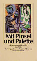 Mit Pinsel und Palette – Geschichten und Gedichte von Malern