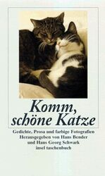 ISBN 9783458336808: Komm, schöne Katze