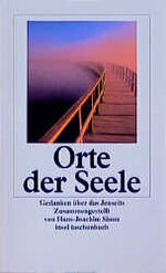 Orte der Seele – Gedanken über das Jenseits