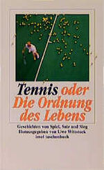 ISBN 9783458339458: Tennis oder Die Ordnung des Lebens