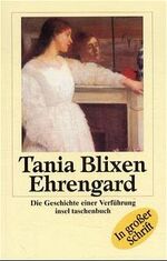 Ehrengard: Die Geschichte einer Verführu
