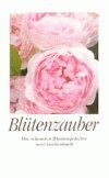 ISBN 9783458341222: Blütenzauber - Die schönsten Blumengedichte