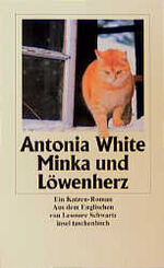 ISBN 9783458342182: Minka und Löwenherz - Ein Katzenroman