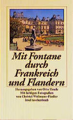 ISBN 9783458343479: Mit Fontane durch Frankreich und Flandern