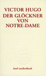 Victor Hugo: Der Glöckner von Notre-Dame Victor Hugo: Der Glöckner von Notre-Dame