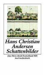 ISBN 9783458345183: Schattenbilder einer Reise in den Harz, die Sächsische Schweiz etc. etc. im Sommer 1831