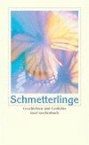 ISBN 9783458345824: Schmetterlinge – Geschichten und Gedichte