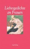 ISBN 9783458346302: Liebesgedichte an Frauen