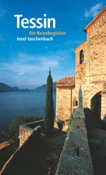 ISBN 9783458347033: Tessin – Ein Reisebegleiter