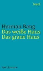 ISBN 9783458349563: Das weiße Haus/Das graue Haus - Zwei Romane