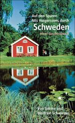 ISBN 9783458350408: Auf den Spuren Nils Holgerssons durch Schweden