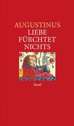 ISBN 9783458350934: Liebe fürchtet nichts (insel taschenbuch)