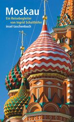 ISBN 9783458351542: Moskau . Ein Reisebegleiter