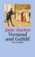 Jane Austen: Verstand und Gefühl: Roman Jane Austen: Verstand und Gefühl: Roman