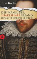 ISBN 9783458357155: Der Mann, der Shakespeare erfand – Edward de Vere, Earl of Oxford