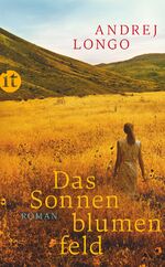 ISBN 9783458359883: Das Sonnenblumenfeld: Roman (insel taschenbuch)