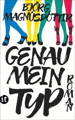 ISBN 9783458361923: Genau mein Typ: Roman (insel taschenbuch)