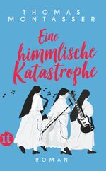 ISBN 9783458364115: Eine himmlische Katastrophe