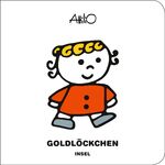 ISBN 9783458643241: Goldlöckchen – Märchen-Klassiker im zeitlosen Design der italienischen Kinderbuch-Ikone | Bilderbuch ab 1 Jahr