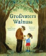 Ammi-Joan Paquette: Großvaters Walnuss | Ammi-Joan Paquette: Großvaters Walnuss |