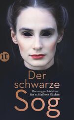 ISBN 9783458681731: Der schwarze Sog: Horrorgeschichten für schlaflose Nächte (insel taschenbuch)