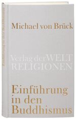 ISBN 9783458710011: Einführung in den Buddhismus