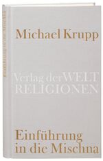 ISBN 9783458710028: Einführung in die Mischna: Übersetzt v. Michael Krupp