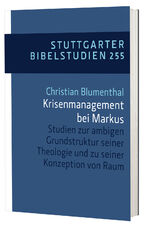 ISBN 9783460035546: Krisenmanagement bei Markus SBS 255 - Studien zur ambiguen Grundstruktur seiner