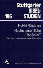 Neutestamentliche Theologie? - Eine religionswissenschaftliche Alternative