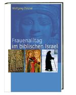 ISBN 9783460252745: Frauenalltag im biblischen Israel