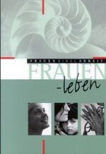 ISBN 9783460252820: Frauenleben